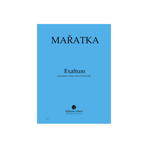 JOBERT MARATKA KRYSTOF - EXALTUM - PIANO, VIOLON, ALTO ET VIOLONCELLE