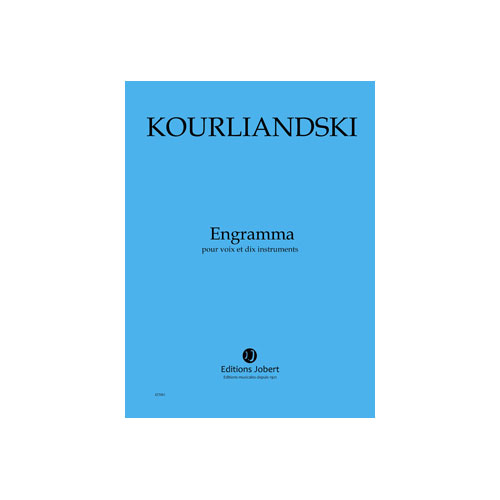 JOBERT KOURLIANDSKI DMITRI - ENGRAMMA - VOIX ET 10 INSTRUMENTS