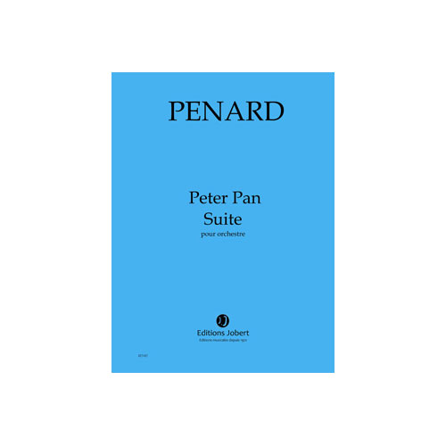 JOBERT PENARD OLIVIER - PETER PAN - SUITE - ORCHESTRE