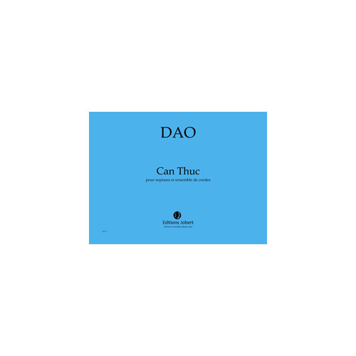 JOBERT DAO - CAN THUC - SOPRANO ET ENSEMBLE DE CORDES