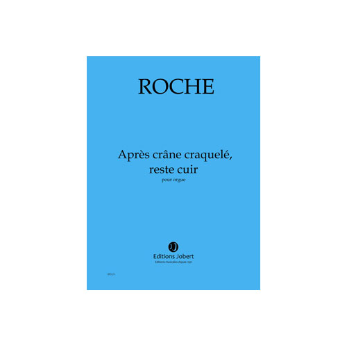 JOBERT ROCHE COLIN - APRES CRANE CRAQUELE, RESTE CUIR - ORGUE