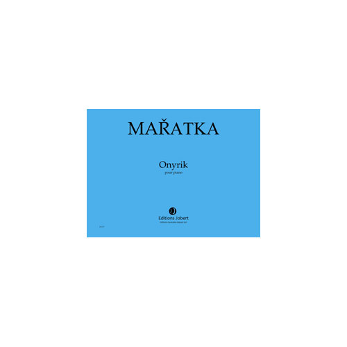 JOBERT MARATKA KRYSTOF - ONYRIK - PIANO