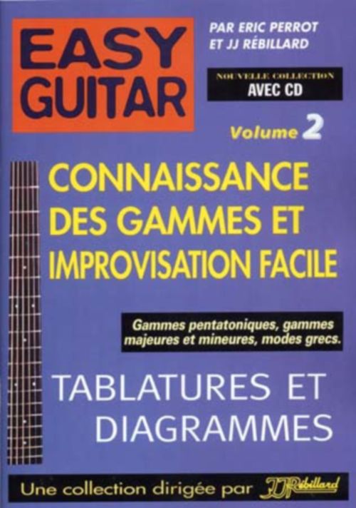 JJREBILLARD EASY GUITAR VOL.2 GAMMES ET IMPRO + CD 