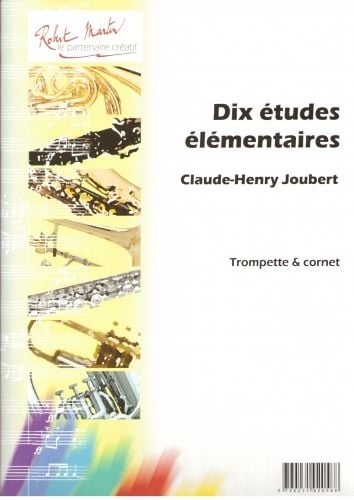 ROBERT MARTIN JOUBERT C.H. - DIX ETUDES ELEMENTAIRES 