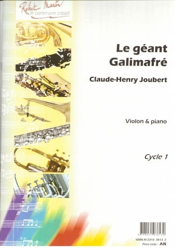 ROBERT MARTIN JOUBERT C.H. - GEANT GALIMAFRE