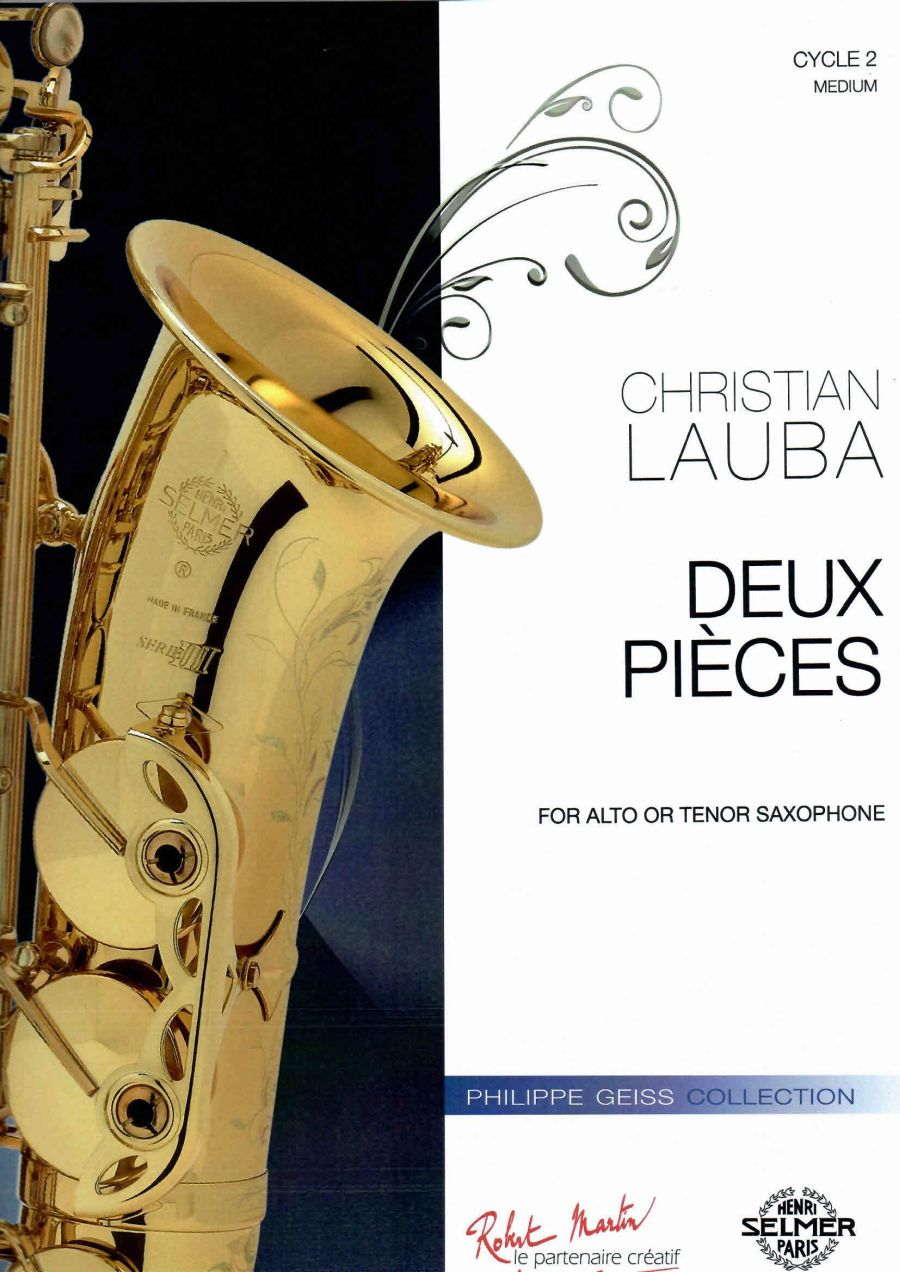 ROBERT MARTIN LAUBA CHRISTIAN - DEUX PIECES - SAXOPHONE & PIANO