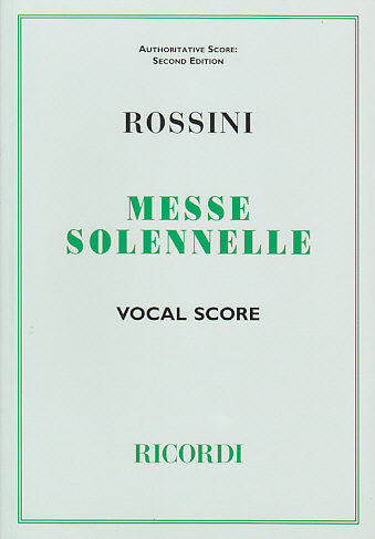 RICORDI ROSSINI G. - MESSE SOLENNELLE - VOCAL SCORE