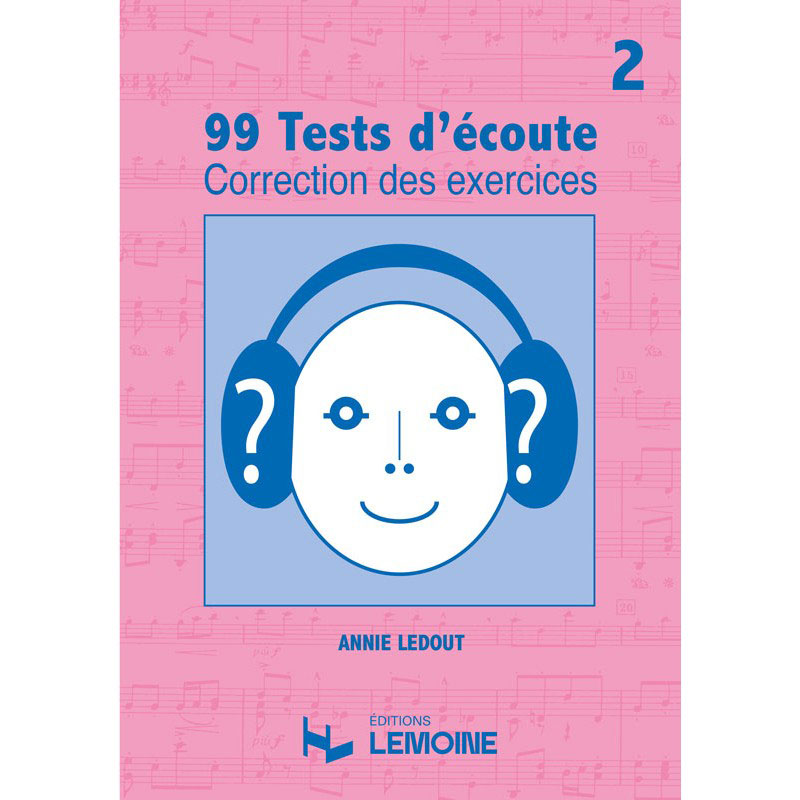 LEMOINE LEDOUT ANNIE - 99 TESTS D'ECOUTE VOL.2 CORRIGES
