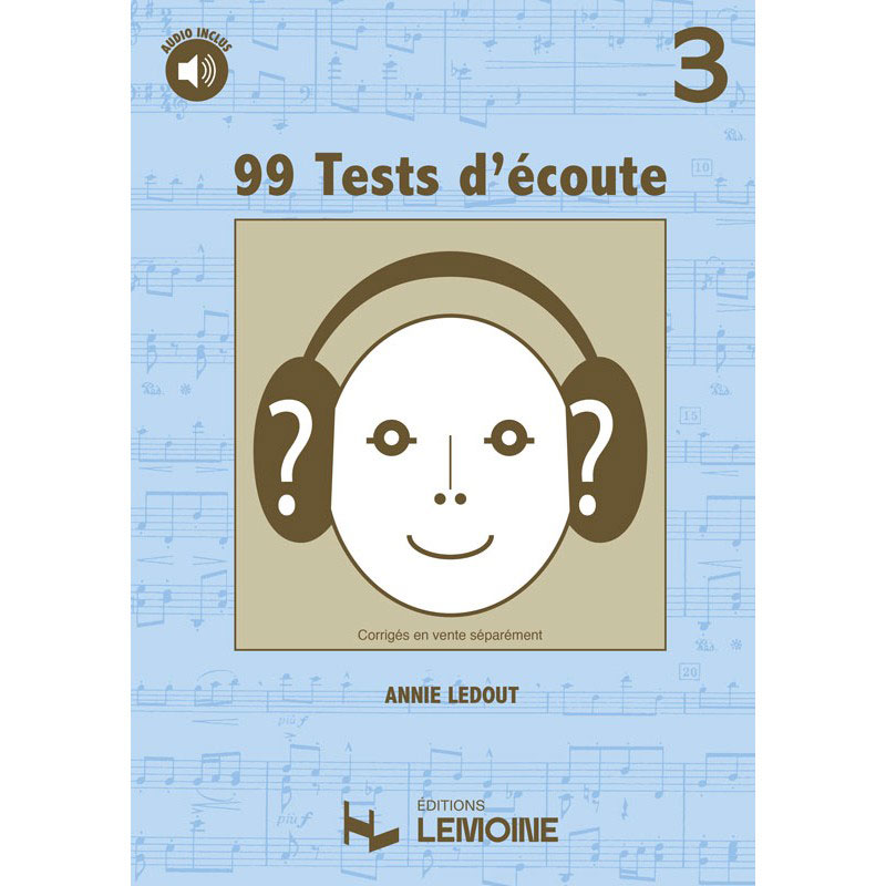 LEMOINE LEDOUT ANNIE - 99 TESTS D'ECOUTE VOL.3 + CD