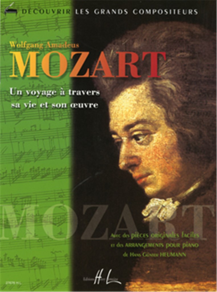 LEMOINE Heumann HANS-gunter - Mozart - Un Voyage A Travers Sa Vie et Son Oeuvre - Piano