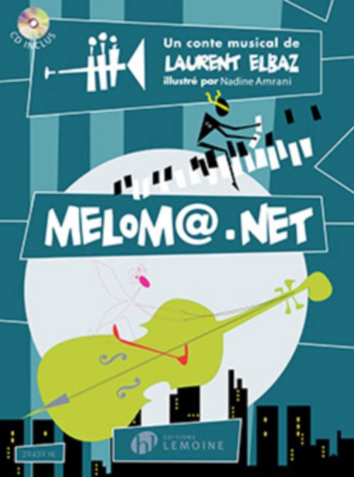 LEMOINE ELBAZ LAURENT - MELOM@.NET