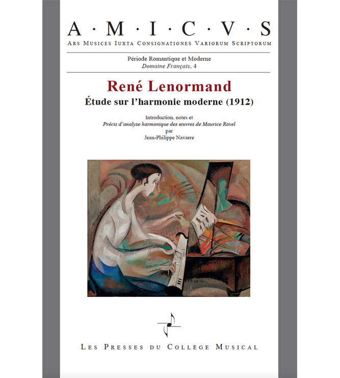LES PRESSES DU COLLEGE MUSICAL LENORMAND RENE - ETUDE SUR L'HARMONIE MODERNE (1912)