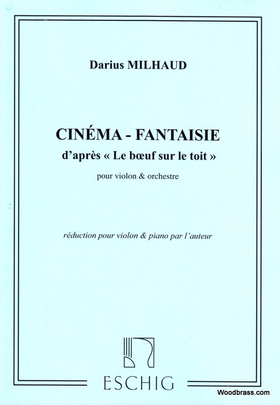 EDITION MAX ESCHIG MILHAUD D. - CINEMA-FANTAISIE D'APRES 