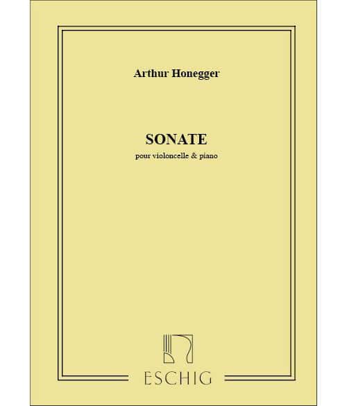 EDITION MAX ESCHIG HONEGGER - SONATE - VIOLONCELLE ET PIANO