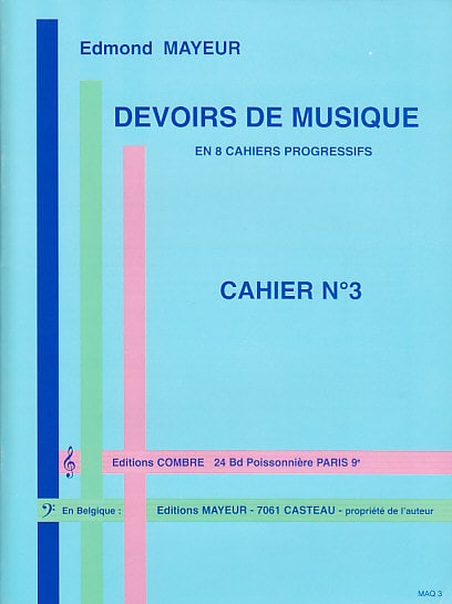 COMBRE MAYEUR - DEVOIRS DE MUSIQUE CAHIER 3