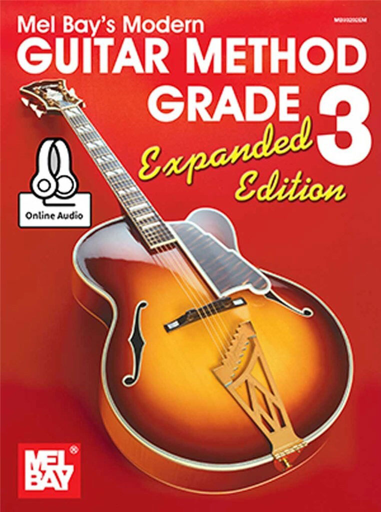 MEL BAY BAY WILLIAM - MODERN GUITAR METHOD GRADE 7, EXPANDED EDITION - GUITAR