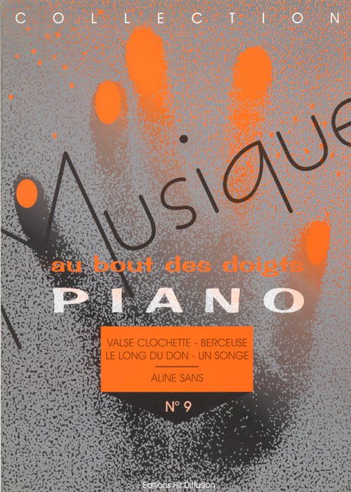 HIT DIFFUSION SANS ALINE - MUSIQUE AU BOUT DES DOIGTS - PIANO