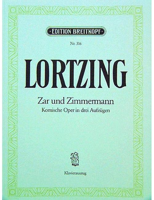 EDITION BREITKOPF LORTZING - TSAR AND CARPENTER