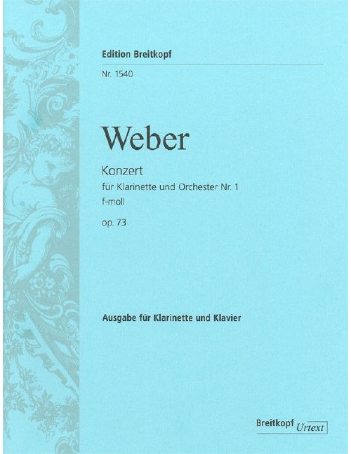 EDITION BREITKOPF Weber - Clarinette Concerto No. 1 In F Minor Op. 73 - Clarinette et Piano