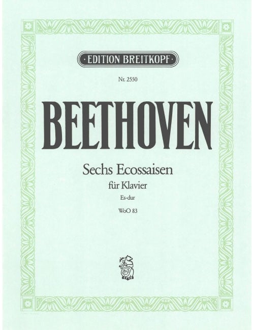 EDITION BREITKOPF BEETHOVEN - 6 ECOSSAISEN WOO 83 WOO 83 - PIANO