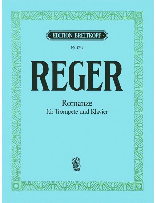EDITION BREITKOPF REGER - ROMANCE IN G MAJOR - TROMPETTE ET PIANO