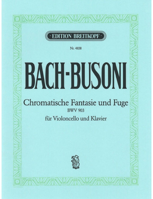 EDITION BREITKOPF BACH - CHROMATISCHE FANTASIE UND FUGE BWV 903 BWV 903