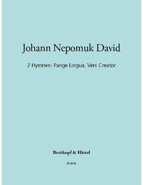 EDITION BREITKOPF DAVID JOHANN NEPOMUK - 2 HYMNEN: PANGE LINGUA, VENI - ORGAN
