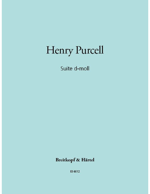EDITION BREITKOPF PURCELL - SUITE D-MOLL - ORGUE