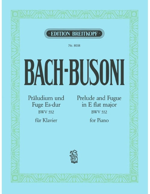EDITION BREITKOPF BACH - PRÄLUDIUM UND FUGE ES-DUR BWV 552 BWV 552 - PIANO