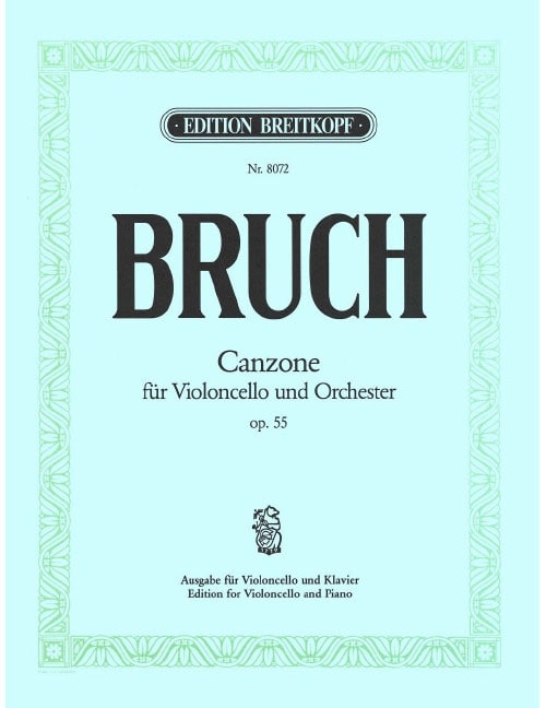EDITION BREITKOPF BRUCH - CANZONE B-DUR OP. 55
