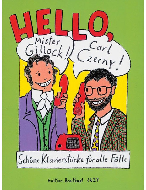 EDITION BREITKOPF HELLO, MR GILLOCK!CARL CZERNY! - PIANO