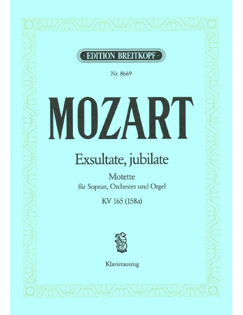 EDITION BREITKOPF MOZART WOLFGANG AMADEUS - EXSULTATE, JUBILATE KV 165 - PIANO