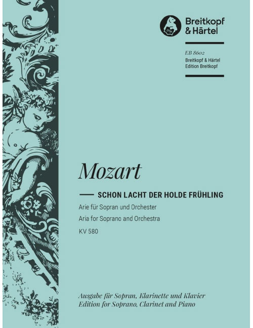 EDITION BREITKOPF Mozart - Schon Lacht Der Holde Fruehling K. 580 KV 580
