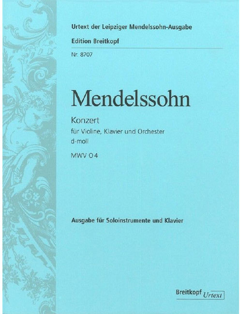 EDITION BREITKOPF MENDELSSOHN BARTHOLDY - CONCERTO IN D MINOR MWV O 4 MWV O 4