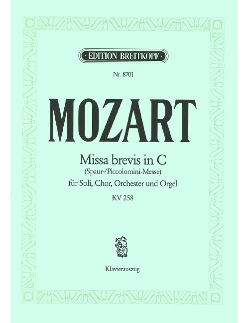 EDITION BREITKOPF MOZART WOLFGANG AMADEUS - MISSA IN C KV 258 (SPAUR) - PIANO