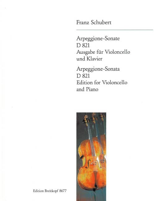 EDITION BREITKOPF SCHUBERT - ARPEGGIONE-SONATE A-MOLL D 821 D 821 - VIOLONCELLE ET PIANO