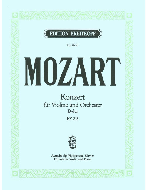 EDITION BREITKOPF MOZART W.A. - VIOLINKONZERT D-DUR KV 218