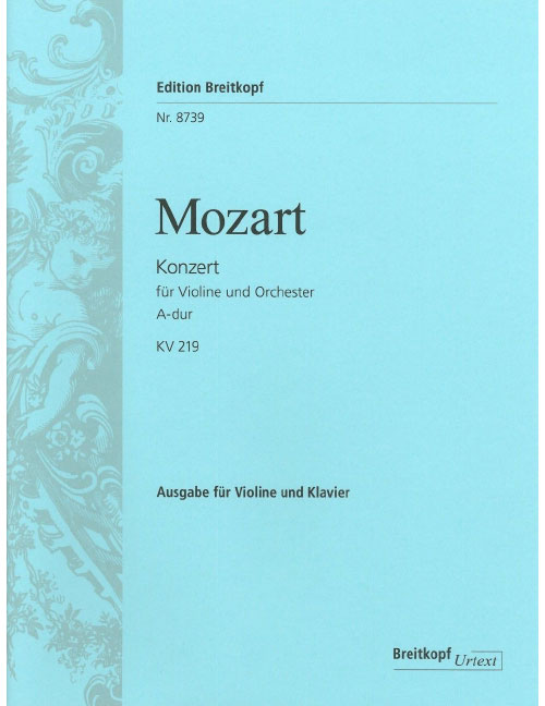 EDITION BREITKOPF MOZART W.A. - VIOLINKONZERT A-DUR KV 219