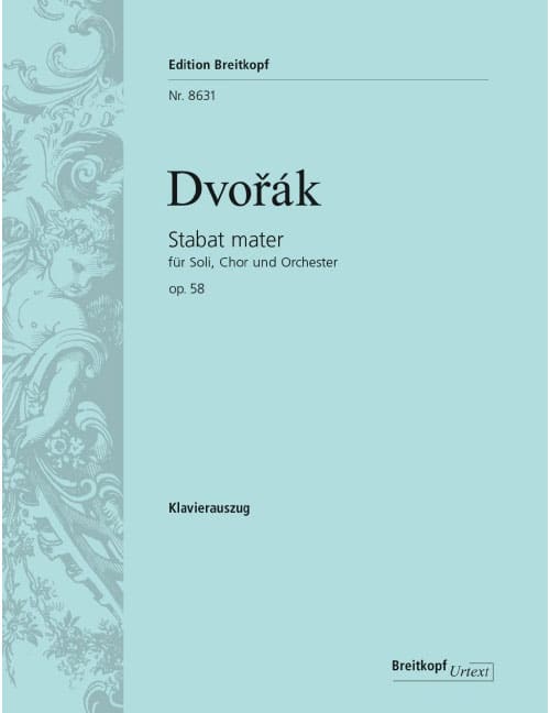 EDITION BREITKOPF DVORÁK - STABAT MATER OP. 58 OP. 58 - SOLOISTS, CHOEUR MIXTE ET ORCHESTRE