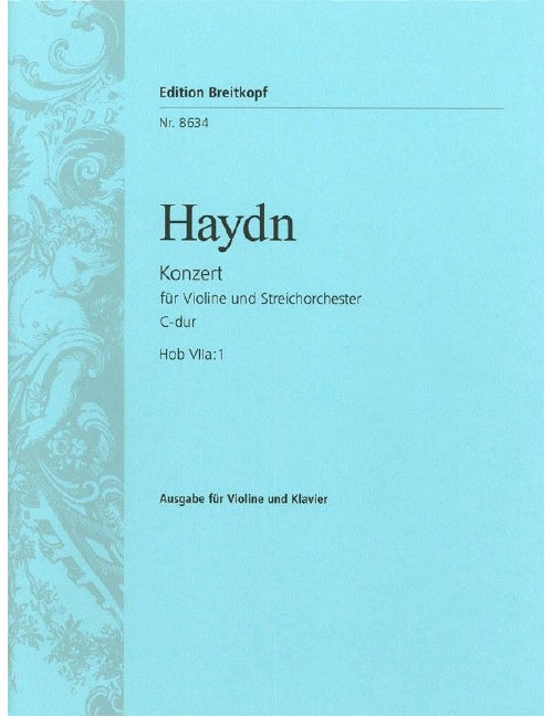 EDITION BREITKOPF HAYDN - VIOLIN CONCERTO IN C MAJOR HOB VIIA:1 HOB VIIA:1 - VIOLON ET PIANO