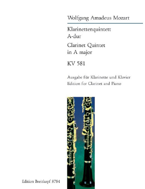 EDITION BREITKOPF MOZART - QUINTETT A-DUR KV 581 KV 581 - CLARINETTE (A) ET PIANO (REDUCTION)