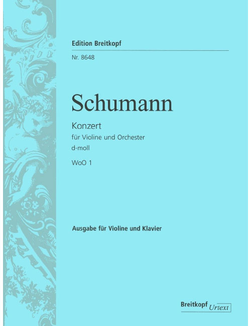 EDITION BREITKOPF SCHUMANN ROBERT - KONZERT FUR VIOLINE UND ORCHESTER D-MOLL WOO 1 - VIOLIN, ORCHESTRA