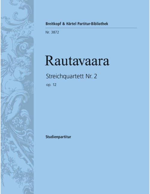 EDITION BREITKOPF RAUTAVAARA - STREICHQUARTETT NR. 2 OP. 12