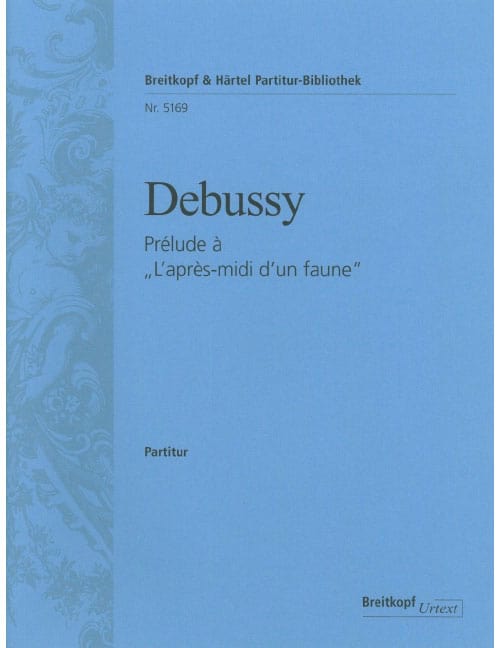 EDITION BREITKOPF DEBUSSY - PRÉLUDE À 'L'APRÈS-MIDI D'UN FAUNE'