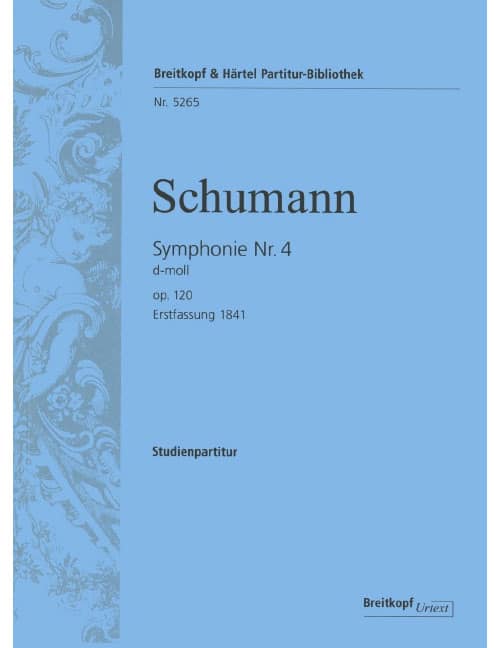 EDITION BREITKOPF SCHUMANN - SYMPHONY NO. 4 IN D MINOR OP. 120