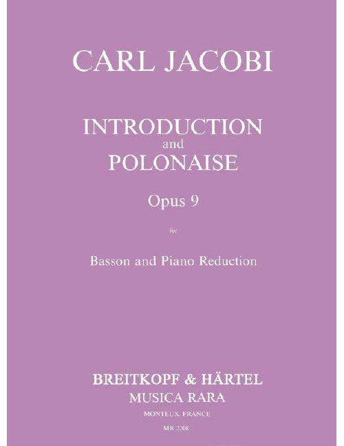 EDITION BREITKOPF JACOBI CARL - INTRODUKTION UND POLONAISE OP.9 - BASSOON, PIANO