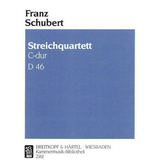 EDITION BREITKOPF SCHUBERT FRANZ - STREICHQUARTETT C-DUR D 46 - 2 VIOLIN, VIOLA, CELLO