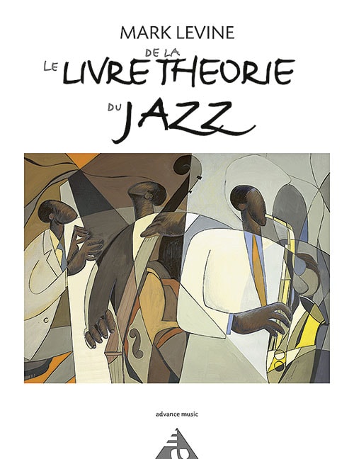 ADVANCE MUSIC LEVINE MARK - LE LIVRE DE LA THEORIE DU JAZZ