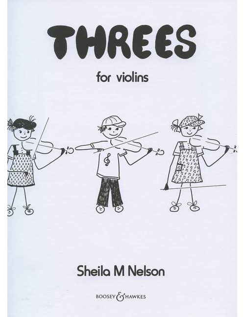 BOOSEY & HAWKES NELSON - THREES - 3 VIOLONS