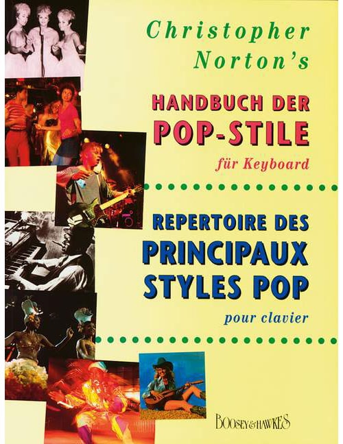 BOOSEY & HAWKES NORTON - REPERTOIRE DES PRINCIPAUX STYLES POP - PIANO (KEYBOARD)